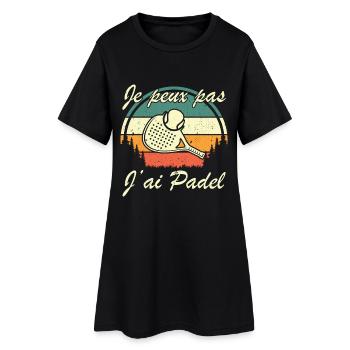 Je Peux Pas J Ai Padel Padeliste Joueur De Padel - Robe T-shirt Femme - noir - Devant