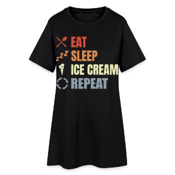 Essen Schlafen Eiscreme Wiederholen - Frauen T-Shirt-Kleid - Schwarz - Vorne