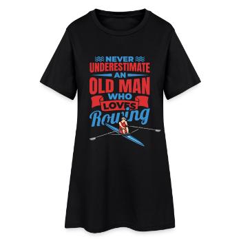 Never Underestimate An Old Rower - Women’s T-Shirt Dress - black - Front