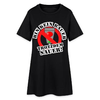 Bin kein Bauer trotzdem sauer! - Frauen T-Shirt-Kleid - Schwarz - Vorne