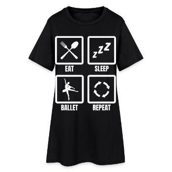 Eat Sleep Ballet Repeat - Frauen T-Shirt-Kleid - Schwarz - Vorne