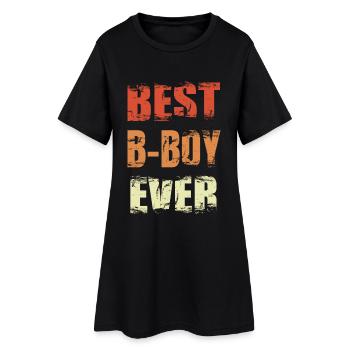 Best B-Boy Ever - Women’s T-Shirt Dress - black - Front