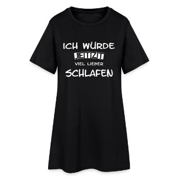 Ich würde jetzt viel lieber - Morgenmuffel Spruch - Frauen T-Shirt-Kleid - Schwarz - Vorne