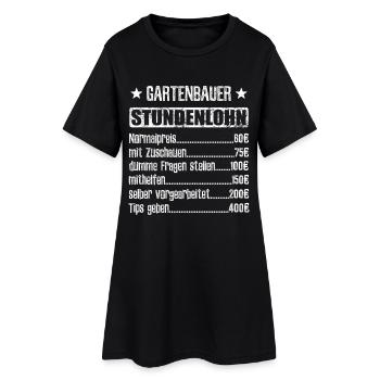 Stundenlohn Gartenbauer Beruf - Spruch - Frauen T-Shirt-Kleid - Schwarz - Vorne