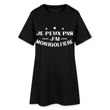 Je peux pas j ai montgolfière - Robe T-shirt Femme - noir - Devant