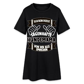 Lustiger Spruch Sagenhafte Hundemama - Frauchen - Frauen T-Shirt-Kleid - Schwarz - Vorne