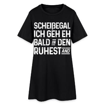 Scheißegal Ich geh eh bald in den Ruhestand - Frauen T-Shirt-Kleid - Schwarz - Vorne
