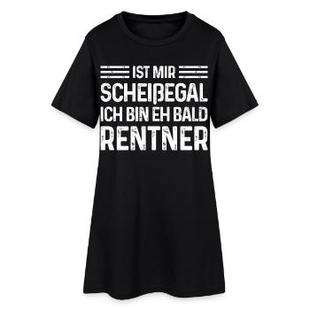 Rente Ist mir scheißegal Ich bin eh bald Rentner - Frauen T-Shirt-Kleid - Schwarz - Vorne