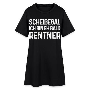 Scheißegal Ich bin eh bald Rentner - Frauen T-Shirt-Kleid - Schwarz - Vorne
