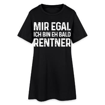 Mir egal Ich bin eh bald Rentner - Frauen T-Shirt-Kleid - Schwarz - Vorne