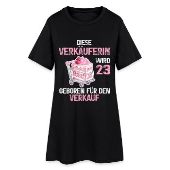 Verkäuferin 23 Geburtstag Verkaufen Verkauf Spruch - Frauen T-Shirt-Kleid - Schwarz - Vorne
