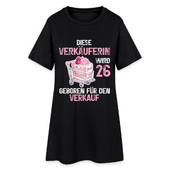 26 Geburtstag Verkäuferin Verkauf Beruf Spruch - Frauen T-Shirt-Kleid - Schwarz - Vorne