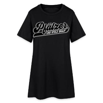 Pfälzer und Stolz drauf | Farben änderbar - Frauen T-Shirt-Kleid - Schwarz - Vorne