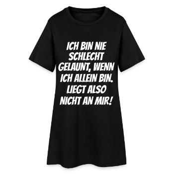 Ich bin nie schlecht gelaunt wenn ich allein bin - Frauen T-Shirt-Kleid - Schwarz - Vorne
