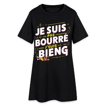 Je suis pas bourré j'suis bieng humour alcool soir - Robe T-shirt Femme - noir - Devant