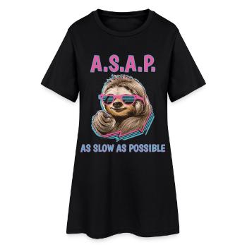 Chill Faultier A.S.A.P. So langsam wie möglich Lustig - Frauen T-Shirt-Kleid - Schwarz - Vorne
