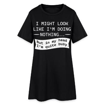 Je pourrais avoir l’air de ne rien faire - Robe T-shirt Femme - noir - Devant