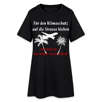 Für den Klimaschutz festkleben Klima Urlaub - Frauen T-Shirt-Kleid - Schwarz - Vorne