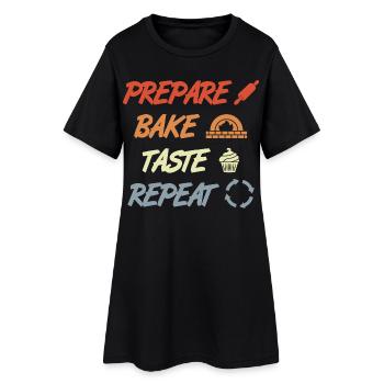 Prepare Bake Taste Repeat - Women’s T-Shirt Dress - black - Front