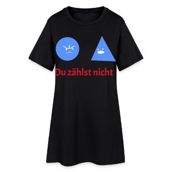Du zählst nicht: Geometrie-Humor - Frauen T-Shirt-Kleid - Schwarz - Vorne