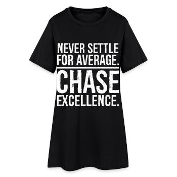 Ne vous contentez jamais d’une poursuite moyenne - Robe T-shirt Femme - noir - Devant