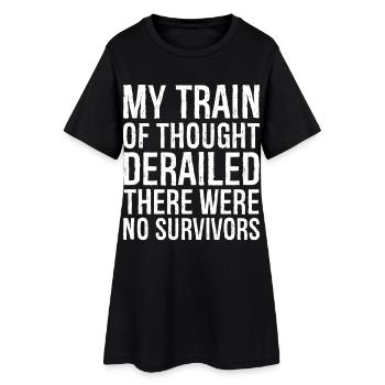 my train of thought derailed - Women’s T-Shirt Dress - black - Front