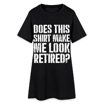 Cette chemise me donne-t-elle l’air retraité ? - Robe T-shirt Femme - noir - Devant