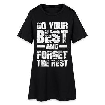 Faites de votre mieux et oubliez le reste - Robe T-shirt Femme - noir - Devant