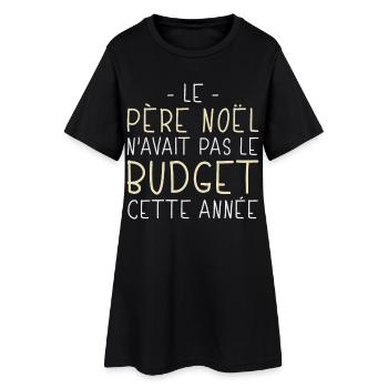 Père Noël Avait Pas le Budget Cette Année Cadeau - Robe T-shirt Femme - noir - Devant