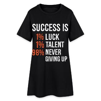 success Is 1 luck 1 talent 98 never giving up - Frauen T-Shirt-Kleid - Schwarz - Vorne