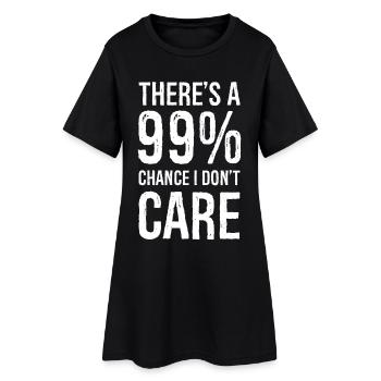 il y a 99 chance je m’en fiche chemise drôle - Robe T-shirt Femme - noir - Devant