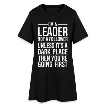Je suis un leader, pas un suiveur drôle de chemise - Robe T-shirt Femme - noir - Devant