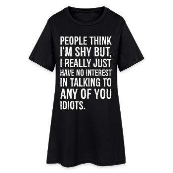 les gens pensent que je suis timide Mais je n’ai vraiment - Robe T-shirt Femme - noir - Devant