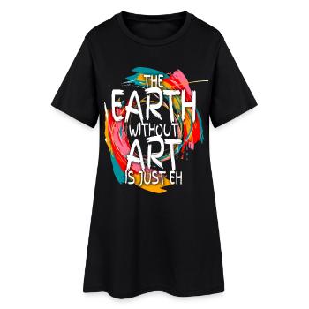 La terre sans art n’est que son professeur d’art - Robe T-shirt Femme - noir - Devant
