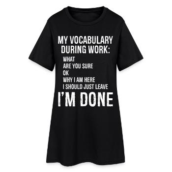 Mein Vokabular während der Arbeit - Frauen T-Shirt-Kleid - Schwarz - Vorne