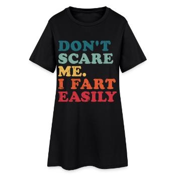 Ne me fais pas peur Je pète Facilement Pète Dictons drôles - Robe T-shirt Femme - noir - Devant