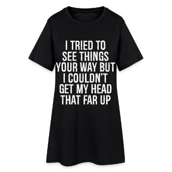 J’ai essayé de voir les choses à ta façon, mais je n’ai pas réussi à comprendre - Robe T-shirt Femme - noir - Devant
