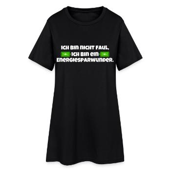 Ich Bin Nicht Faul - Ich Bin ein Energiesparwunder - Frauen T-Shirt-Kleid - Schwarz - Vorne
