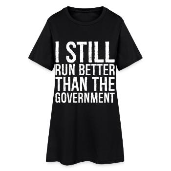 Je cours toujours mieux que le gouvernement - Robe T-shirt Femme - noir - Devant