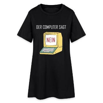 Retro Funny Computer Sagt Nein - Geeky Tech Nerd - Women’s T-Shirt Dress - black - Front