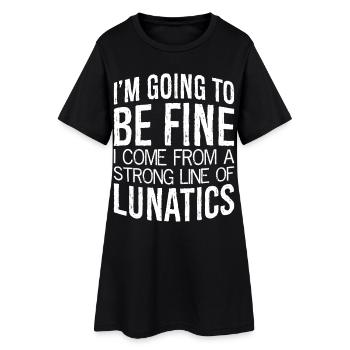 Je vais bien m’en sortir, je viens d’un grand fou - Robe T-shirt Femme - noir - Devant