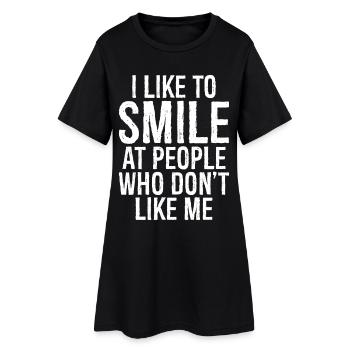J’aime sourire aux gens qui ne m’aiment pas - Robe T-shirt Femme - noir - Devant