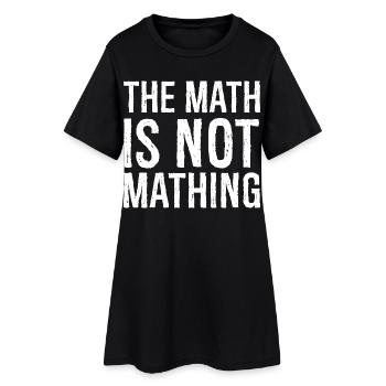 Les maths ne sont pas des mathing - Robe T-shirt Femme - noir - Devant