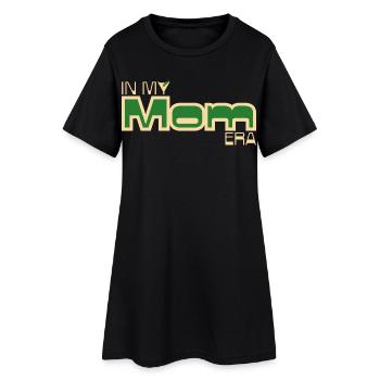 In My Mom Era – Retro Mom Statement in Green - Women’s T-Shirt Dress - black - Front