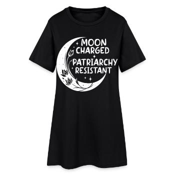 Moon charged, patriarchy resistant - Women’s T-Shirt Dress - black - Front