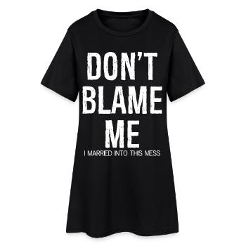 ne me blâmez pas, je me suis mariée dans ce pétrin - Robe T-shirt Femme - noir - Devant