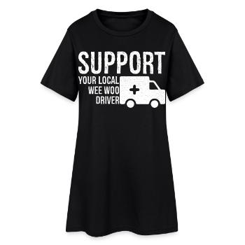 support your local wee woo driver - Frauen T-Shirt-Kleid - Schwarz - Vorne