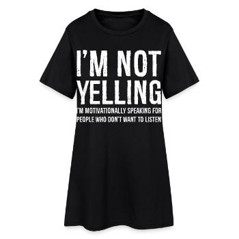 Je ne crie pas. Je parle de motivation pour - Robe T-shirt Femme - noir - Devant