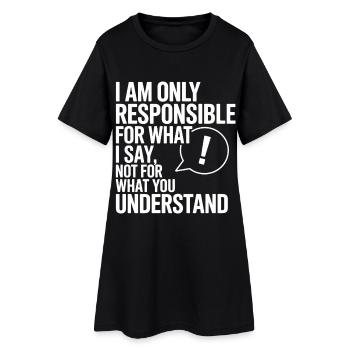 Je suis responsable de ce que je dis Enseignant - Robe T-shirt Femme - noir - Devant