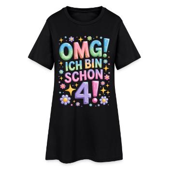 4. Geburtstag Mädchen OMG Ich Bin Schon 4 Jahre - Frauen T-Shirt-Kleid - Schwarz - Vorne
